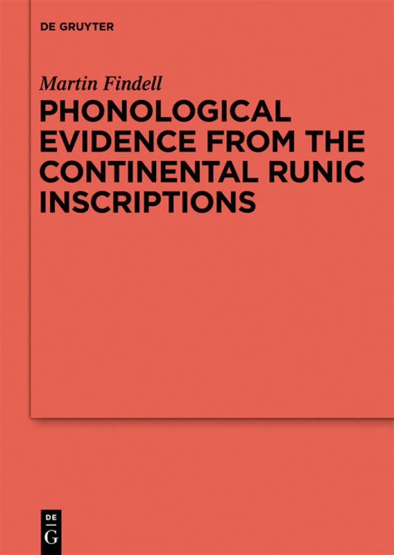 Phonological Evidence from the Continental Runic Inscriptions  Edition (PDF Instant Download)
