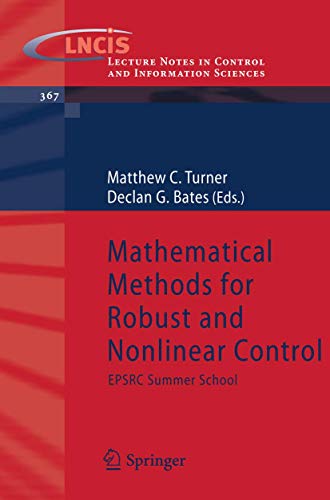 Mathematical Methods for Robust and Nonlinear Control: Epsrc Summer School 1 Edition (PDF Instant Download)