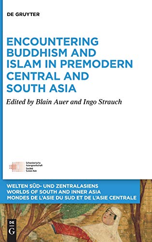 Encountering Buddhism and Islam in Premodern Central and South Asia  Edition (PDF Instant Download)