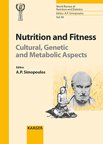 Nutrition and Fitness: Cultural, Genetic and Metabolic Aspects: International Congress and Exhibition on Nutrition, Fitness and Health, Shanghai, November-december ... (World Review of Nutrition and Dietetics) 1 Edition (PDF Instant Download)