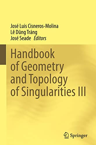 Handbook of Geometry and Topology of Singularities III 1 Edition (PDF Instant Download)