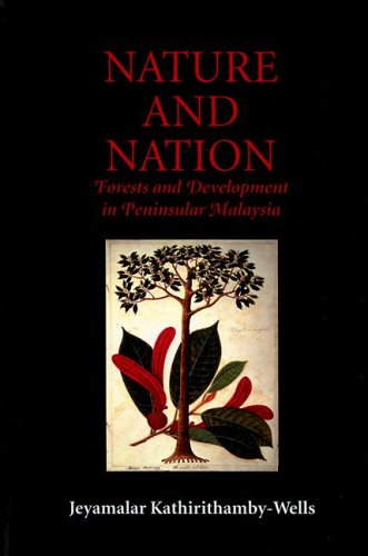 Nature and Nation: Forests and Development in Peninsular Malaysia  Edition (PDF Instant Download)