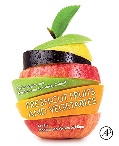 Fresh-Cut Fruits and Vegetables: Technologies and Mechanisms for Safety Control  Edition (PDF Instant Download)