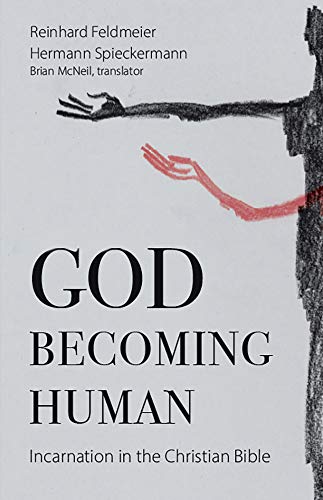 God Becoming Human: Incarnation in the Christian Bible  Edition (PDF Instant Download)