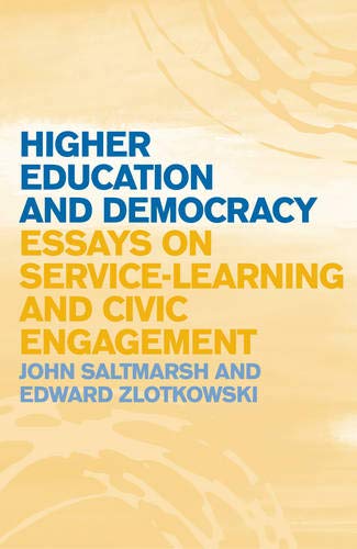 Higher Education and Democracy: Essays on Service-Learning and Civic Engagement    Edition (PDF Instant Download)
