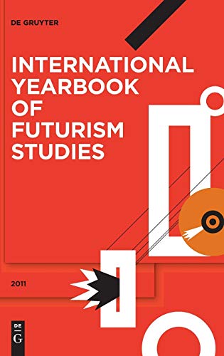 International Yearbook of Futurism Studies Volume 1  Edition (PDF Instant Download)