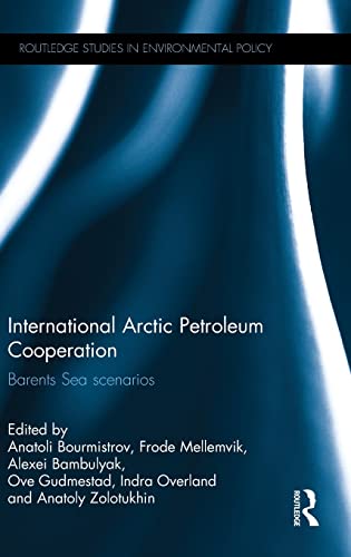International Arctic Petroleum Cooperation: Barents Sea Scenarios 1 Edition (PDF Instant Download)