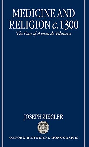 Medicine and Religion C 1300, The Case of Arnau De Vilanova 1 Edition (PDF Instant Download)