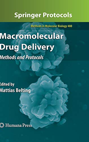 Macromolecular Drug Delivery: Methods and Protocols 1 Edition (PDF Instant Download)