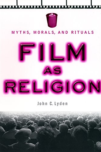 Film as Religion: Myths, Morals, and Rituals  Edition (PDF Instant Download)