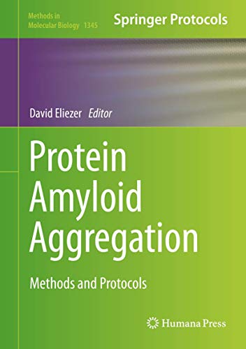 Protein Amyloid Aggregation: Methods and Protocols  Edition (PDF Instant Download)