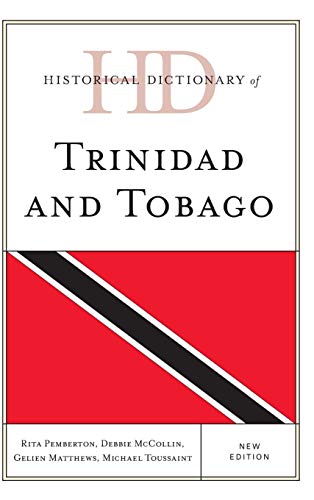 Historical dictionary of Trinidad and Tobago New edition. Edition (PDF Instant Download)