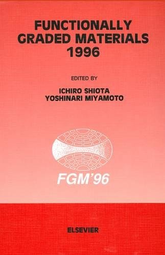 Functionally Graded Materials 1996 1 Edition (PDF Instant Download)