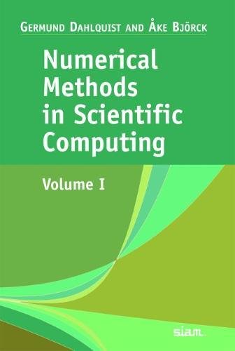 Numerical Methods in Scientific Computing: Volume 1  Edition (PDF Instant Download)
