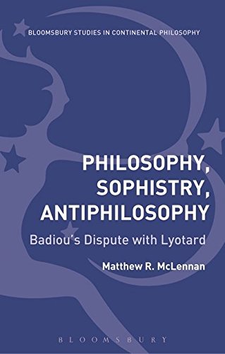Philosophy, Sophistry, Antiphilosophy: Badiou's Dispute with Lyotard  Edition (PDF Instant Download)