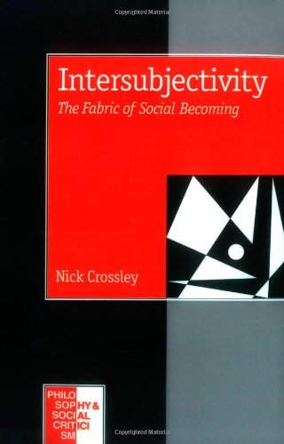 Intersubjectivity: The Fabric of Social Becoming 1st Edition (PDF Instant Download)