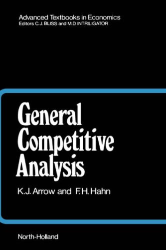 General Competitive Analysis (Volume 12) (Advanced Textbooks in Economics, Volume 12) 1 Edition (PDF Instant Download)