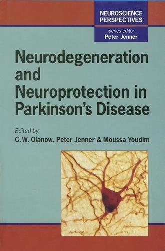 Neurodegeneration and Neuroprotection in Parkinson's Disease (Neuroscience Perspectives) 1 Edition (PDF Instant Download)