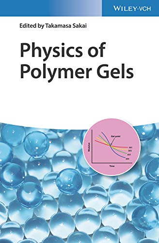 Physics of Polymer Gels  Edition (PDF Instant Download)