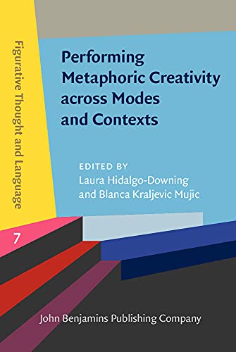 Performing Metaphoric Creativity Across Modes and Contexts  Edition (PDF Instant Download)