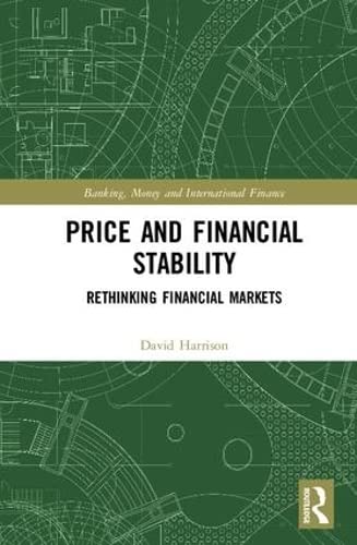 Price and Financial Stability: Rethinking Financial Markets 1 Edition (PDF Instant Download)