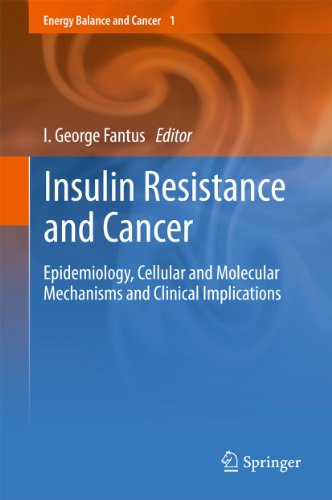 Insulin Resistance and Cancer: Epidemiology, Cellular and Molecular Mechanisms and Clinical Implications 1 Edition (PDF Instant Download)
