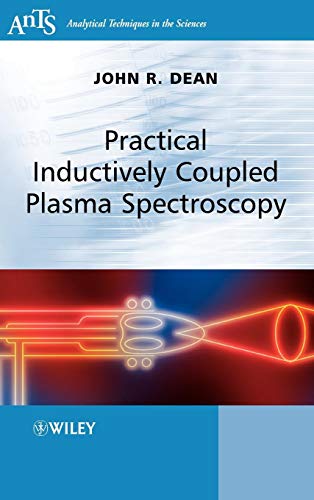 Practical Inductively Coupled Plasma Spectroscopy (Analytical Techniques in the Sciences (AnTs) *) 1 Edition (PDF Instant Download)