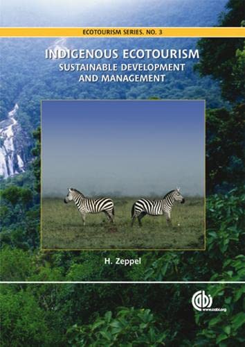 Indigenous ecotourism: sustainable development and management First Edition (PDF Instant Download)