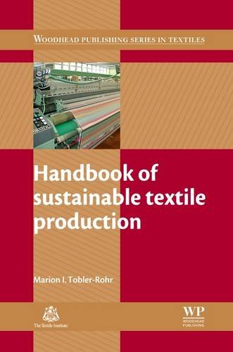 Handbook of Sustainable Textile Production (Woodhead Publishing Series in Textiles)    Edition (PDF Instant Download)
