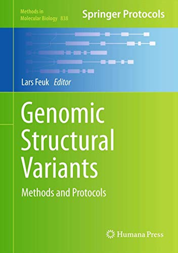 Genomic Structural Variants (Methods in Molecular Biology, v838) 2012 Edition (PDF Instant Download)