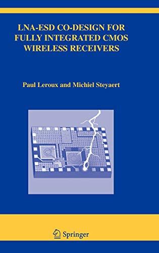 LNA-ESD co-design for fully integrated CMOS wireless receivers 1 Edition (PDF Instant Download)