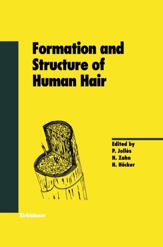 Formation and Structure of Human Hair Softcover reprint of the original 1st ed. 1997 Edition (PDF Instant Download)