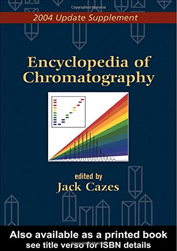 Encyclopedia of Chromatography 2004 Update Supplement Supplement Edition (PDF Instant Download)