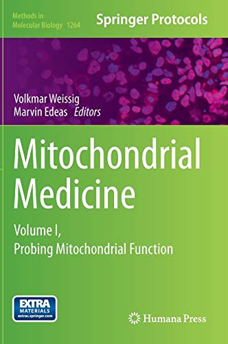 Mitochondrial Medicine: Volume I, Probing Mitochondrial Function 1 Edition (PDF Instant Download)