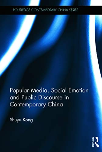 Popular Media, Social Emotion and Public Discourse in Contemporary China 1 Edition (PDF Instant Download)