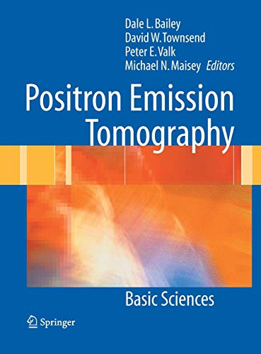 Positron emission tomography: basic sciences 1 Edition (PDF Instant Download)