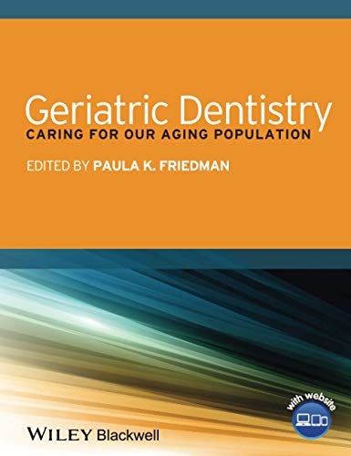 Geriatric Dentistry: Caring for Our Aging Population  Edition (PDF Instant Download)