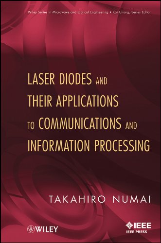 Laser Diodes and Their Applications to Communications and Information Processing 1 Edition (PDF Instant Download)