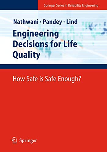 Engineering Decisions for Life Quality: How Safe is Safe Enough? 1 Edition (PDF Instant Download)