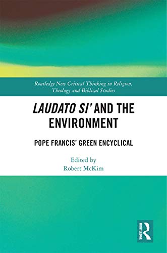 Laudato Si’ and the Environment: Pope Francis’ Green Encyclical  Edition (PDF Instant Download)