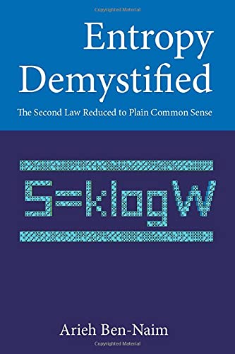 Entropy demystified: the second law reduced to plain common sense  Edition (PDF Instant Download)
