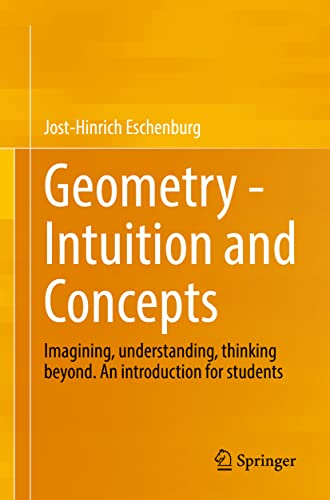 Geometry - Intuition and Concepts: Imagining, understanding, thinking beyond. An introduction for students  Edition (PDF Instant Download)