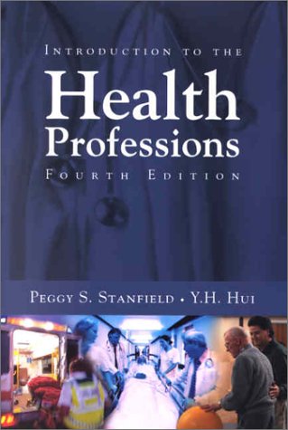 Introduction to the Health Professions, Fourth Edition 4 Sub Edition (PDF Instant Download)