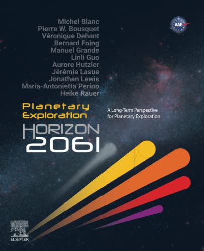 Planetary Exploration Horizon 2061: A Long-Term Perspective for Planetary Exploration  Edition (PDF Instant Download)