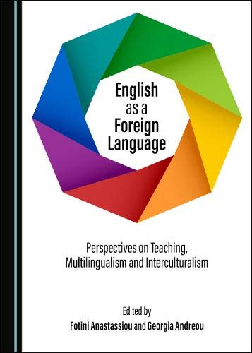 English as a Foreign Language: Perspectives on Teaching, Multilingualism and Interculturalism  Edition (PDF Instant Download)