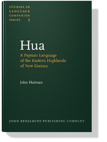 Hua: A Papuan Language of the Eastern Highlands of New Guinea  Edition (PDF Instant Download)