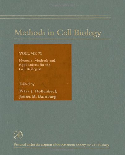 Neurons: Methods and Applications for the Cell Biologist 1 Edition (PDF Instant Download)