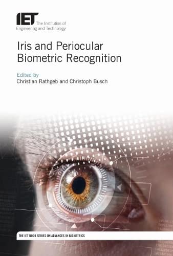 Iris and Periocular Biometric Recognition  Edition (PDF Instant Download)