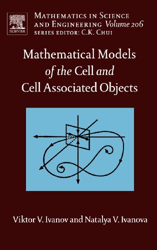 Mathematical Models of the Cell and Cell Associated Objects 1 Edition (PDF Instant Download)