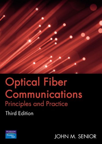 Optical Fiber Communications: Principles and Practice 3 Edition (PDF Instant Download)